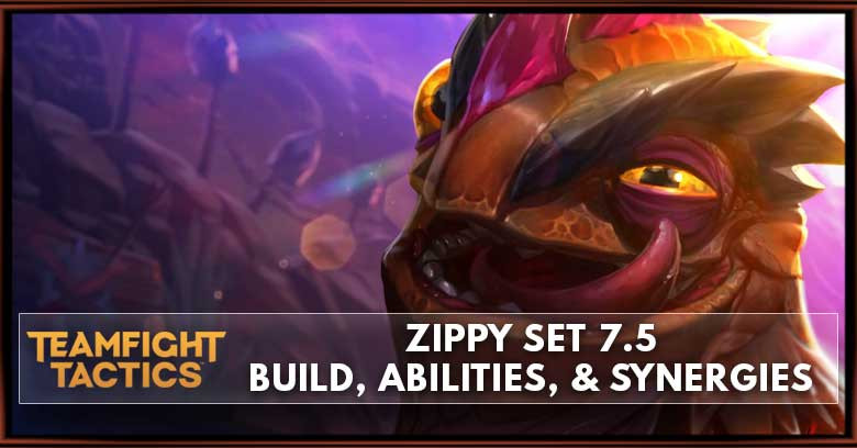 Zippy TFT Set 7.5 Build, Abilities, & Synergies