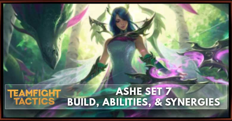 Ashe TFT Set 7 Build, Abilities, & Synergies