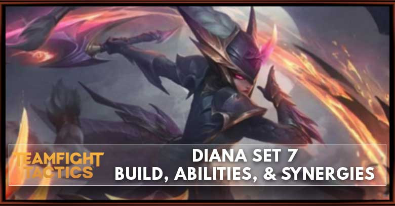 Diana TFT Set 7.5 Build, Abilities, & Synergies