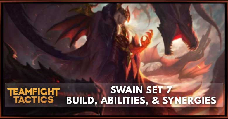 Swain TFT Set 7.5 Build, Abilities, & Synergies