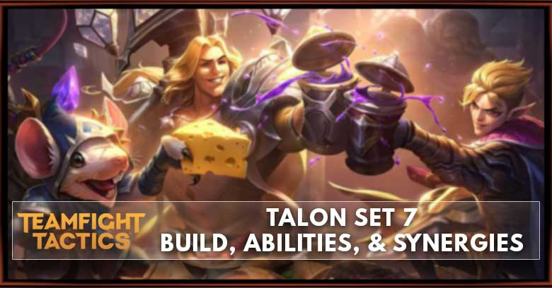 Talon TFT Set 7 Build, Abilities, & Synergies
