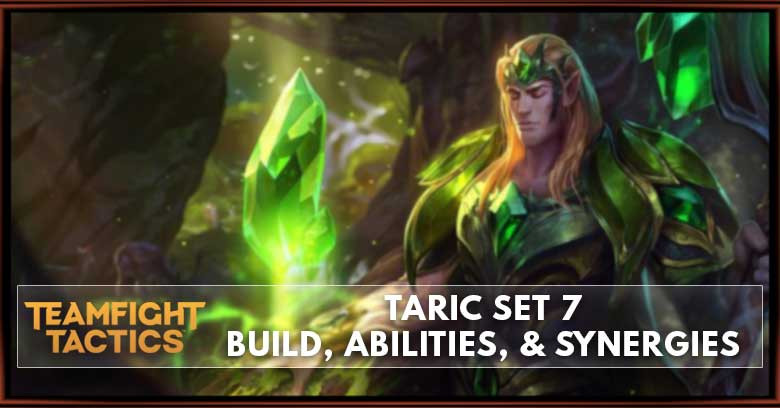 Taric TFT Set 7 Build, Abilities, & Synergies