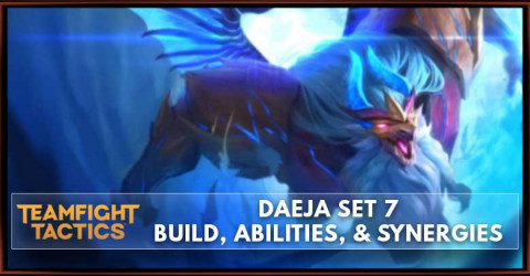 Daeja TFT Set 7.5 Build, Abilities, & Synergies