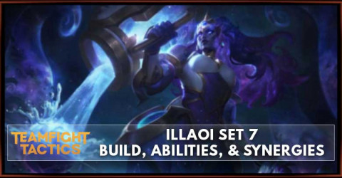 Illaoi TFT Set 7 Build, Abilities, & Synergies