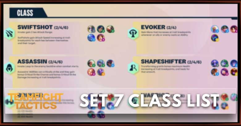 TFT Set 7 Classes List
