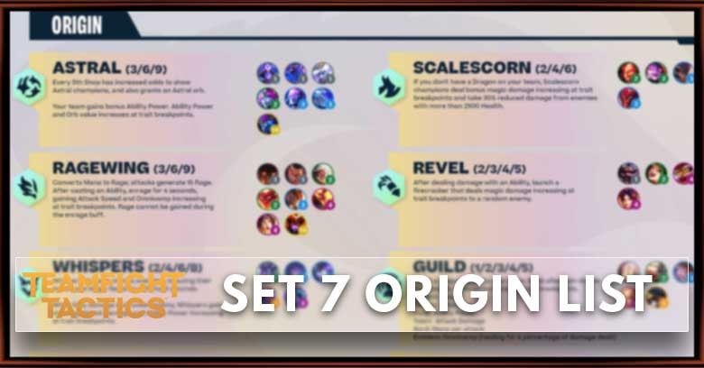 TFT Set 7 Origins List