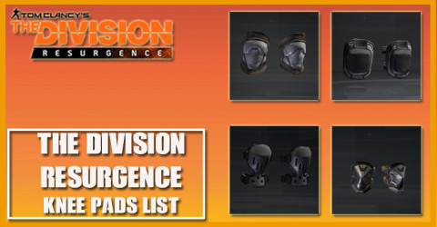 The Division Resurgence Knee Pads - Gear List