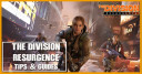 The Division Resurgence Tips & Guides, & Database