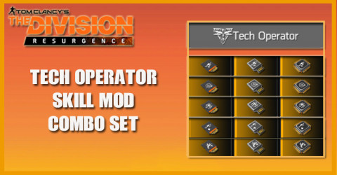 The Division Resurgence - Tech Operator Skill Mod Combo Set The Division Resurgence - Tech Operator Skill Mod Combo Set