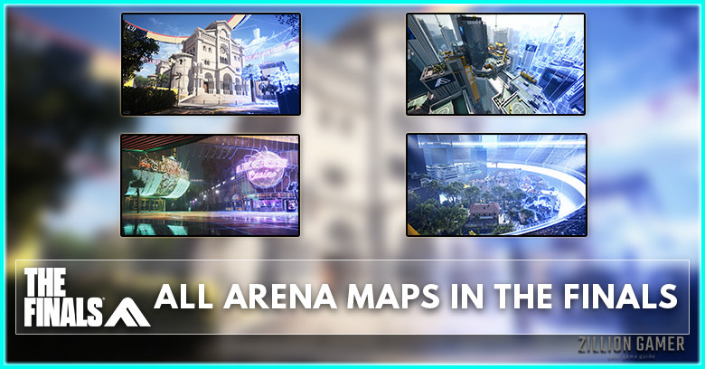 The Finals All Arenas Guide, Map Variants, and Game Show Events