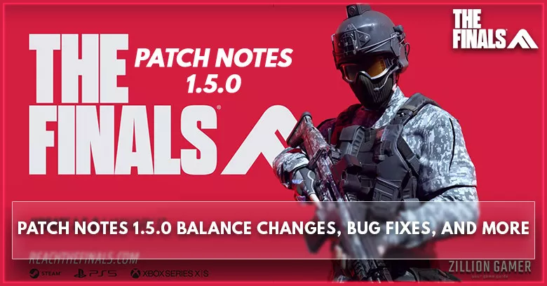 THE FINALS Full Update Patch Notes 1.5.0 - zilliongamer