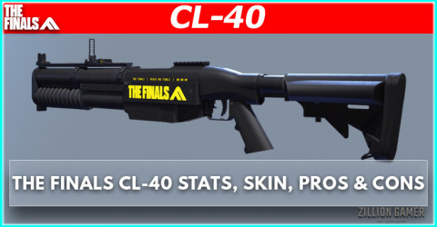 CL-40 Guide in The Finals Stats, Skins, Pros & Cons