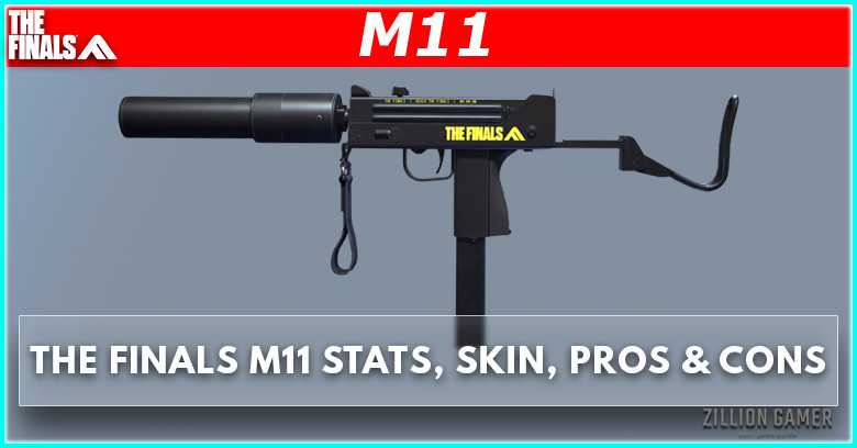 M11 Guide in The Finals Stats, Skins, Pros & Cons