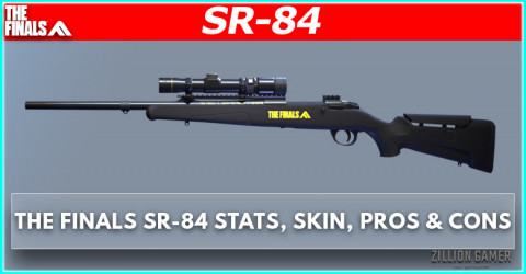 SR-84 Guide in The Finals Stats, Skins, Pros & Cons