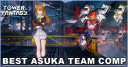 Best Asuka Team Comp in Tower of Fantasy