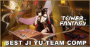Best Ji Yu Team Comp in Tower of Fantasy