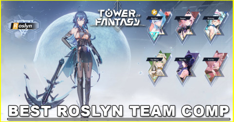 Best Roslyn Team Comp in Tower of Fantasy
