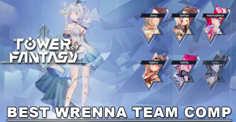 Best Wrenna Team Comp in Tower of Fantasy
