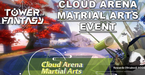 Cloud Arena Martial Arts Event - Tower of Fantasy