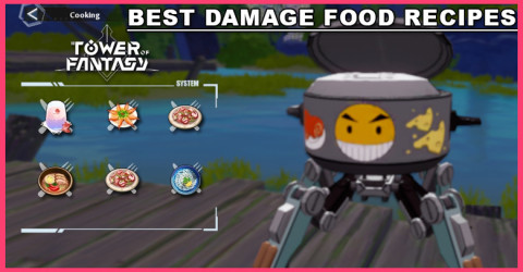 Tower of Fantasy Recipes Best Damage Food