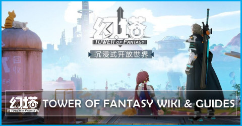 Tower of Fantasy Wiki & Guides