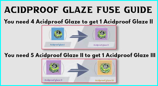 Acidproof Glaze Fuse Guide - zilliongamer