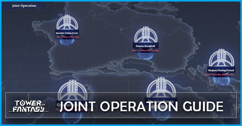 Joint Operation Guide Tower of Fantasy