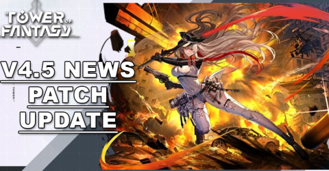 V4.5 New Update in Tower of Fantasy V4.5 New Update in Tower of Fantasy