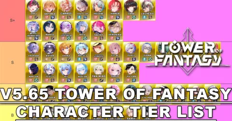 V5.65 Character Tier List | Tower of Fantasy