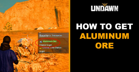 How to Get Aluminum Ore in Undawn