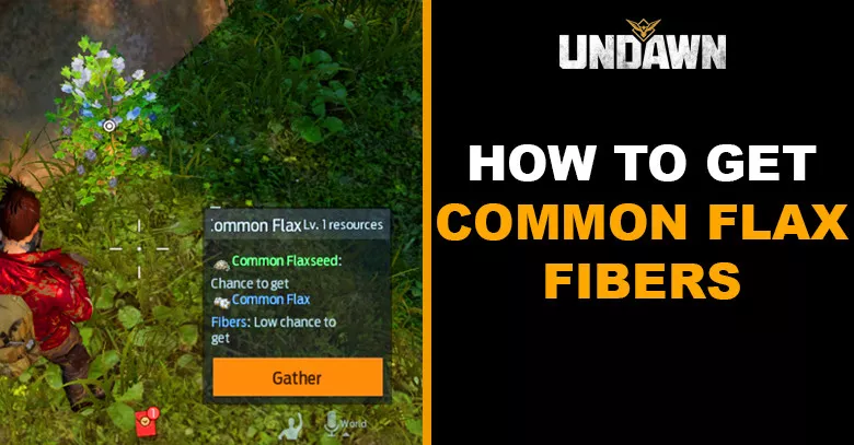 How to Get Common Flax Fibers in Undawn