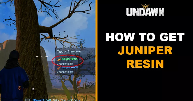 How to Get Juniper Resin in Undawn