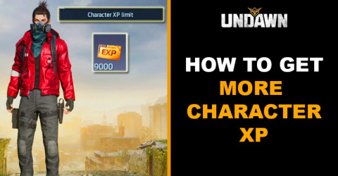 How to Get Extra Character XP in Undawn