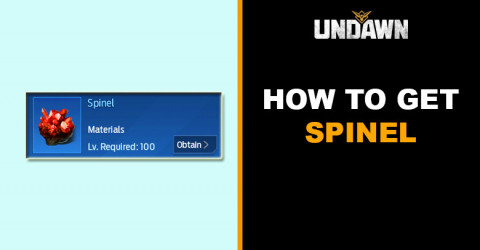 How to Get Spinel in Undawn