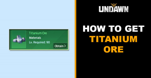 How to Get Titanium Ore in Undawn