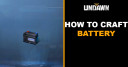 How to Craft Battery in Undawn