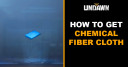 How to Get Chemical Fiber Cloth in Undawn