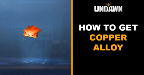 How to Get Copper Alloy in Undawn How to Get Copper Alloy in Undawn