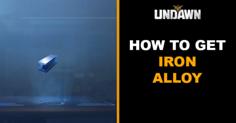 How to Get Iron Alloy in Undawn How to Get Iron Alloy in Undawn