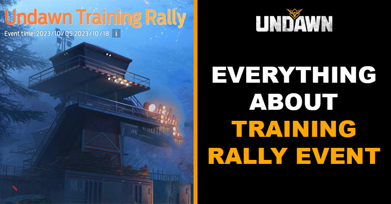 Everything About | Undawn Training Rally Event
