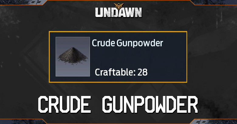 Undawn Crude Gunpowder Crafting Materials