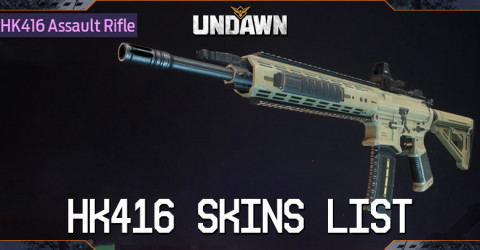 HK416 Skins List Undawn HK416 Skins List Undawn
