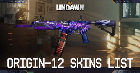 Origin 12 Skins List Undawn Origin 12 Skins List Undawn