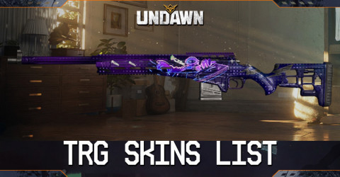 TRG Skins List Undawn TRG Skins List Undawn
