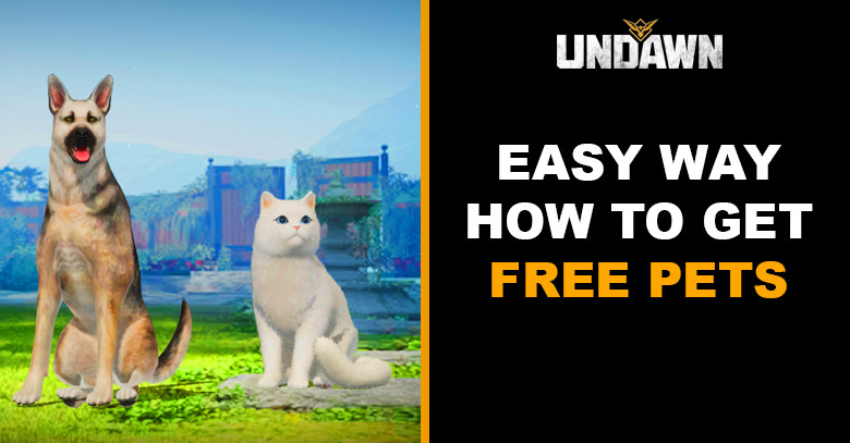 Easy Way To Get Pet For Free in Undawn