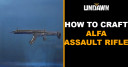 How to Craft ALFA Assault Rifle in Undawn