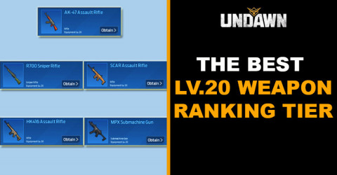 Undawn | The Best (Level 20) Weapons Ranking Tier