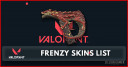 Frenzy Skins List in Valorant