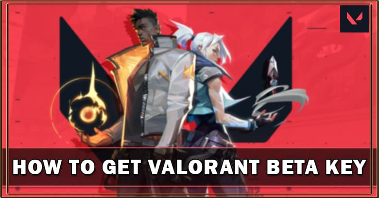 How to get Valorant Key to play Beta version