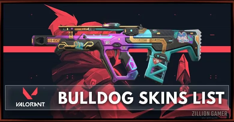 Bulldog Skins List in Valorant